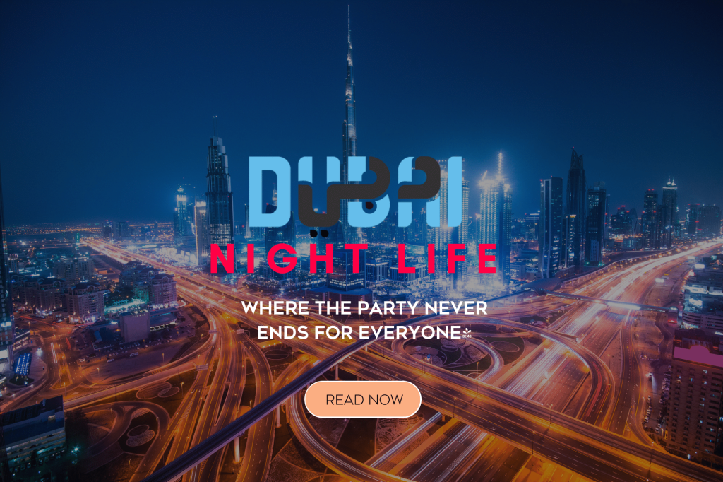 Enjoy Dubai Night Life IN The Top Hotel And Restaurant
